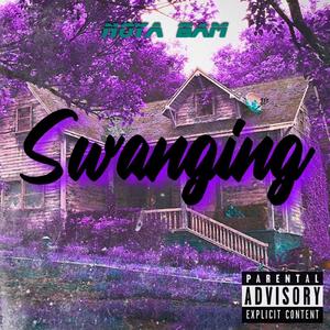 Swanging (Explicit)