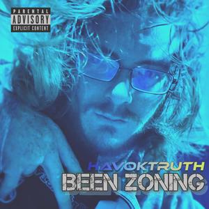 Been Zoning (Single Release) [Explicit]