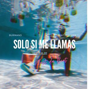 Solo si me Llamas (feat. Ledezma) [Instrumental Mix]