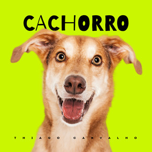 Cachorro (Explicit)