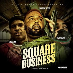 Square Business (feat. Corleone Gutta&Dame Cain) (Explicit)