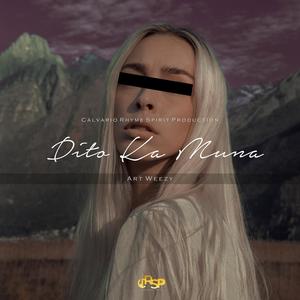 Dito Ka Muna (Explicit)