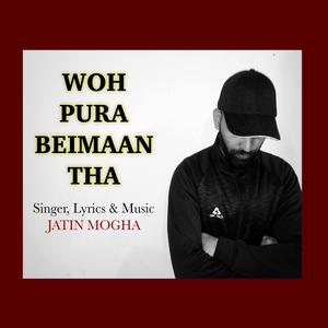 Woh Pura Beimaan Tha