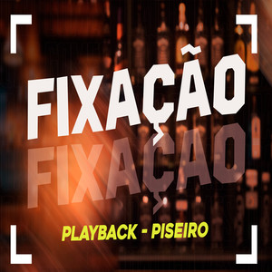 Luiz Poderoso Chefao - Fixação(PlayBack)