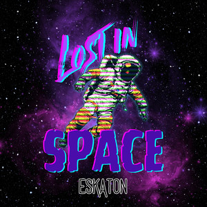 Lost in Space (Explicit)