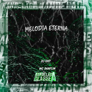 Melodia Eterna (Explicit)