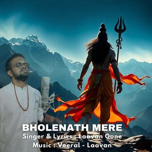 Bholenath Mere (feat. Laavan Gone)
