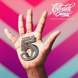 Dammi un 5 (feat. Francesca Corrias & Su Maistu) (Explicit)