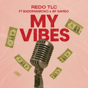 My Vibes (Explicit)
