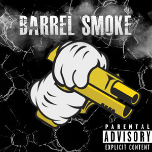 Barrel Smoke (Explicit)