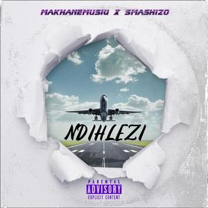 Ndihlezi (Explicit)