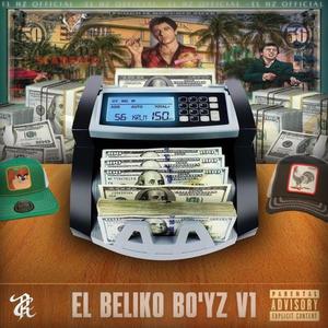 El Belico Boy'z V1 (Explicit)