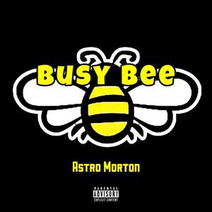 Busy Bee (Explicit)