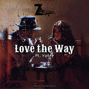 Love the Way (feat. Yotee)