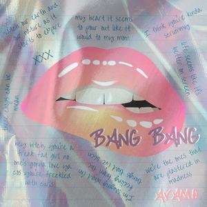 Bang Bang (Explicit)