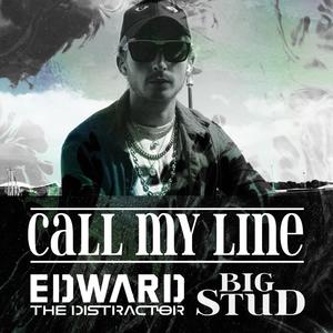 Call My Line (feat. Big Stud) [Explicit]