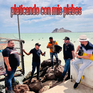 Platicando Con Mis Plebes (Explicit)