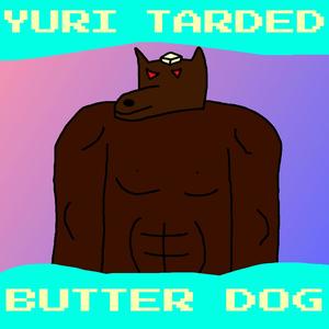 Butter Dog (Explicit)