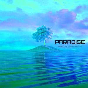 Paradise (feat. Rea Elizabeth )