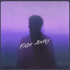Fade Away