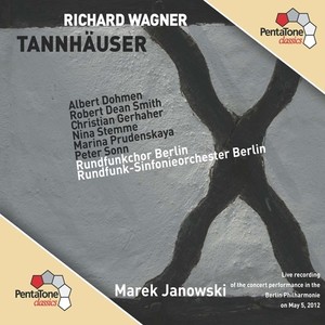 WAGNER, R.: Tannhäuser (Opera) [Dohmen, R.D. Smith, C. Gerhaher, Stemme, Prudenskaya, Sonn, Berlin Radio Symphony, M. Janowski]