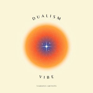 Dualism Vibe