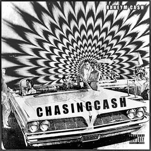 Chasing Cash 1.5 (Explicit)