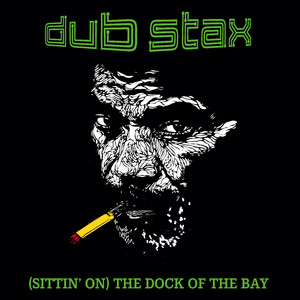 (Sittin´on) The Dock of the Bay (Dub Full Instrumental)
