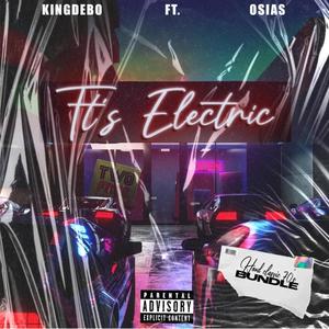 Its Electric/Kodak Boppin (feat. Osias)