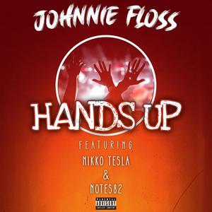 Hands Up (feat. Nikko Tesla & Notes82) (Explicit)