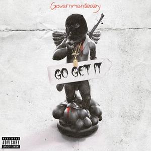 Go Get It (Explicit)