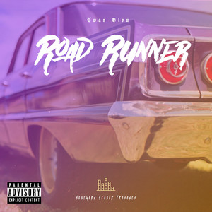 Road Runner (Explicit)