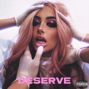 Deserve