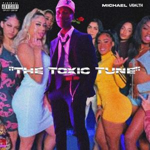 The Toxic Tune