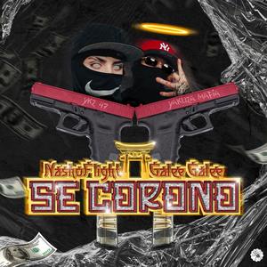 Se Corono (feat. galee galee) [Explicit]