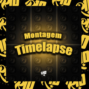 Montagem Timelapse (Explicit)