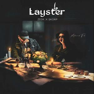 LAYSTER(feat. SKORP) (Explicit)