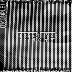 TRIP- Incomplete (Explicit)