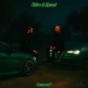 Come va ? (feat. Kanoé) (Explicit)