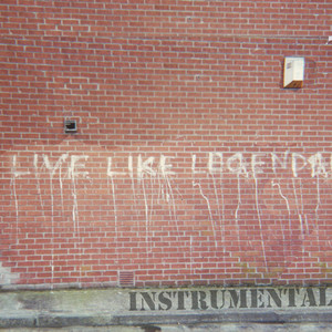 Live Like Legends (Instrumental)