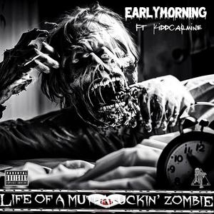 Earlymorning (feat. KiddCarmine) (Explicit)