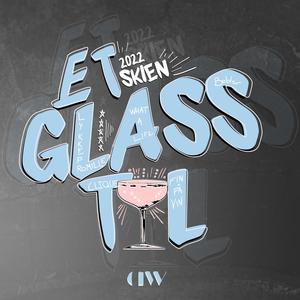 Et Glass Til (Explicit)