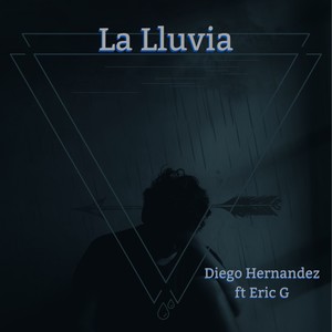 La Lluvia(feat. Eric G)