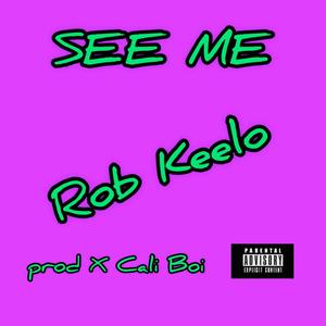 See Me (Explicit)