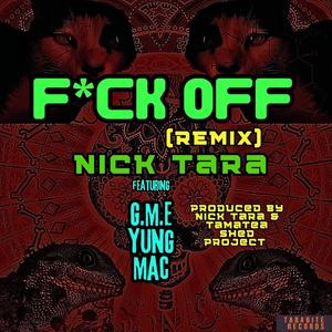 F*CK OFF (Remix) [Explicit]