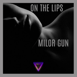 On The Lips (Original Mix)