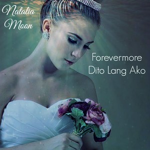Forevermore Dito Lang Ako