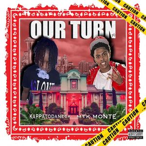 OUR TURN (Explicit)