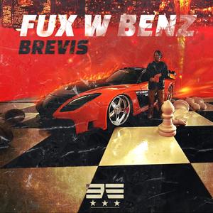 FUX W BENZ (Explicit)