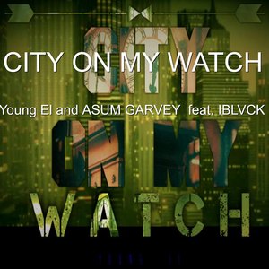 City on My Watch